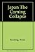 Japan: The Coming Collapse