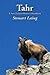 Tahr A New Zealand Hunter's Handbook by Steuart Laing