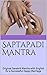 Saptapadi Mantra: Original ...
