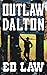 Outlaw Dalton (Dalton Serie...