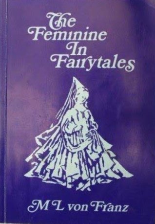 Problems of the Feminine in Fairytales (Seminar Series, 5)