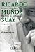 Ricardo Muñoz Suay by Esteve Riambau i Möller