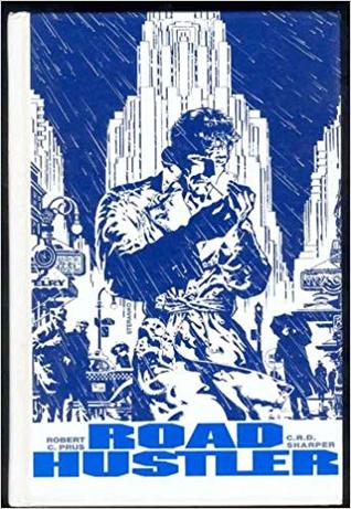 Road Hustler:  Grifting, Magic and the Thief Subculture