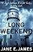 The Long Weekend