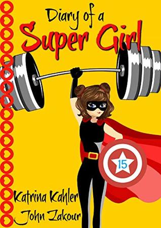 The Battle Continues (Diary of a Super Girl #15)