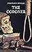 The Coroner