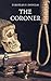 The Coroner