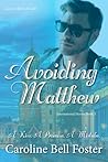 Avoiding Matthew (International Heroes Book 3)