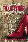The Case of the Toxic Tenor