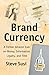 Brand Currency: A Former Amazon Exec on Money, Information, Loyalty, and Time