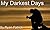My Darkest Days