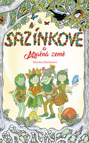 Sazínkové a Mračná země (Hardcover)