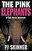 The Pink Elephants (A Sam H...
