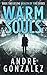 Warm Souls (Wealth of Time #2)