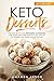 Keto Desserts: The Easy to ...