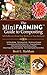 The Mini Farming Guide to Composting: Self-Sufficiency from Your Kitchen to Your Backyard