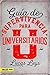 Guia de Supervivencia para Universitarios (Spanish Edition)