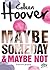 Maybe Someday / Maybe Not