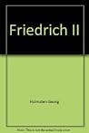 friedrich-ii--friedrich-ii--mit-selbstzeugnissen-und-bilddokumenten friedrich-ii--friedrich-ii--mit-selbstzeugnissen-und-bilddokumenten