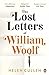 The Lost Letters of William Woolf