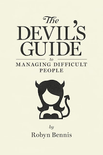 The Devil’s Guide To Managing Difficult People