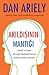 Akıldışının Mantığı by Dan Ariely