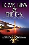 Love, Lies & the D.A. (Love On The Pacific Shores #1)