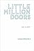 Little Million Doors: An Elegy