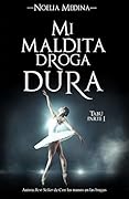 Mi maldita droga dura (Tabú nº 1)