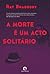 A Morte é um Acto Solitário by Ray Bradbury