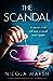 The Scandal by Nicola Marsh