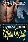 Alpha Wolf (Starlight Bar Book 1)