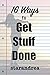 16 Ways to Get Stuff Done