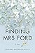 Finding Mrs. Ford