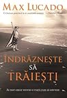 Îndrăznește să tr...
