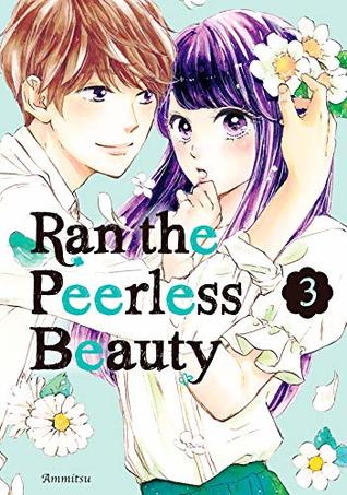Ran the Peerless Beauty, Vol. 3 (Ran the Peerless Beauty, #3)