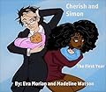 Cherish and Simon: The First Year