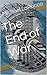 The End of War