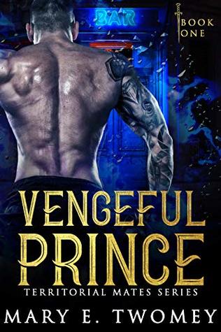 Vengeful Prince (Territorial Mates, #1)