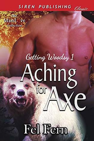 Aching for Axe (Getting Woodsy #1)