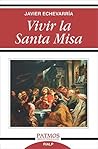 Vivir la Santa Mi...
