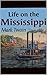 Life On The Mississippi by Mark Twain