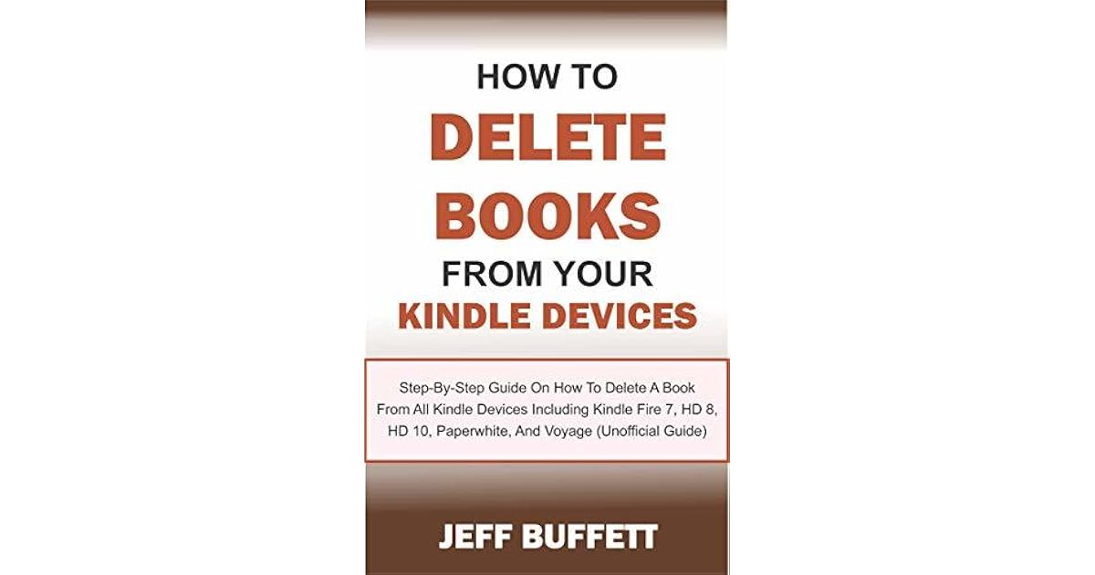How To Delete Books From Your Kindle Devices StepByStep Guide On How