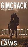 Gimcrack: A British horse racing thriller