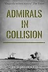 Admirals in Collision: The Saga of a Great Naval Disaster