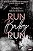 Run Baby Run (Mason & Emili...