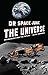 Dr Space Junk vs The Univer...