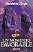 Un momento favorable (El quinteto del tiempo, #5)