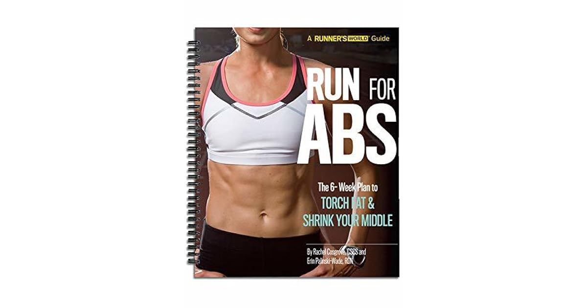 A Runner's World Guide Run for Abs by Rachel Cosgrove, Erin PalinskiWade