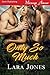 Only So Much (Siren Publishing Menage Amour)